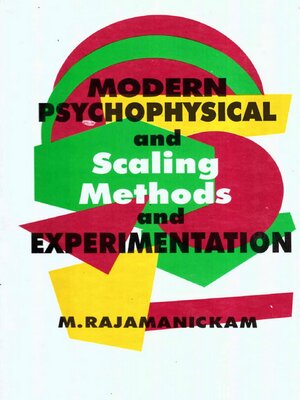 cover image of Modern Psychophysical and Scaling Methods and Experimentation